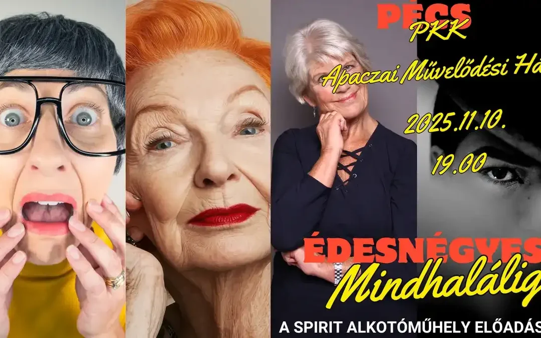 Édesnégyes mindhalálig krimivígjáték – Érd