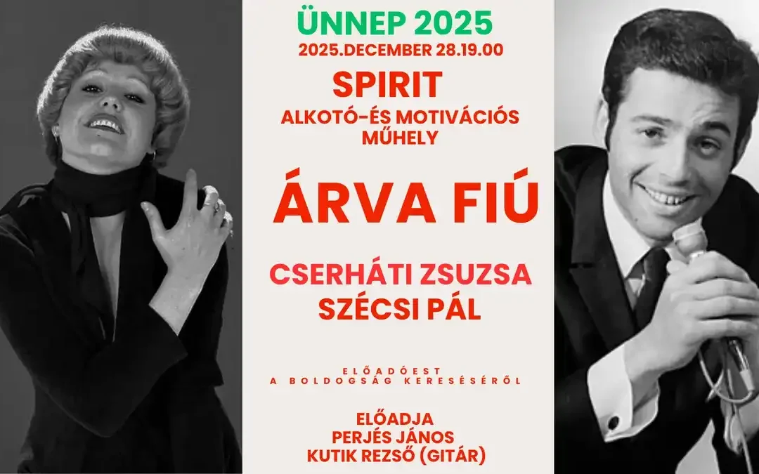 ÁRVA FIÚ – Cserháti Zsuzsa és Szécsi Pál története