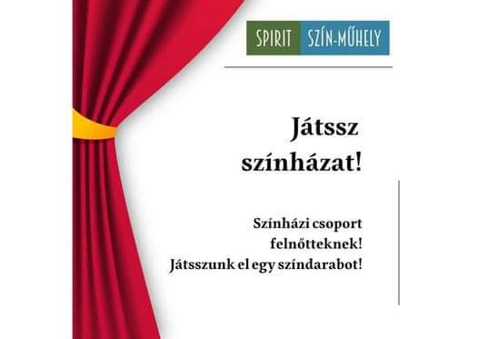 Játsz színházat alkotóműhely játsz színházat - színműhely csoport felnőtteknek