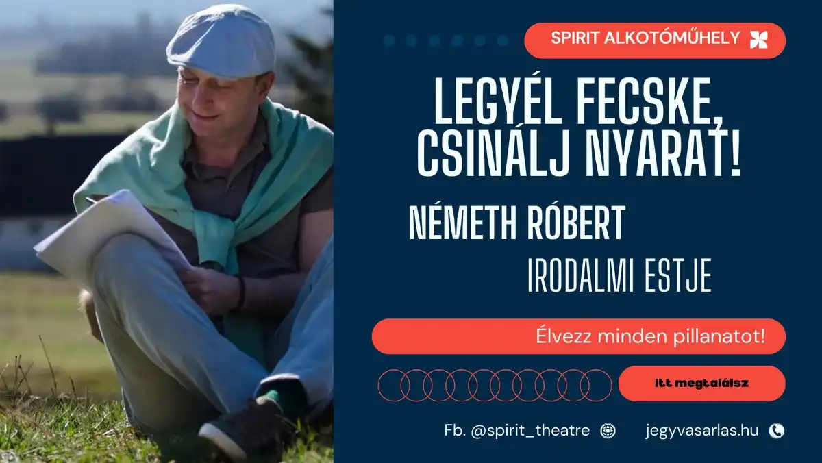 "Legyél fecske, csinálj nyarat!" - Németh Róbert irodalmi estje