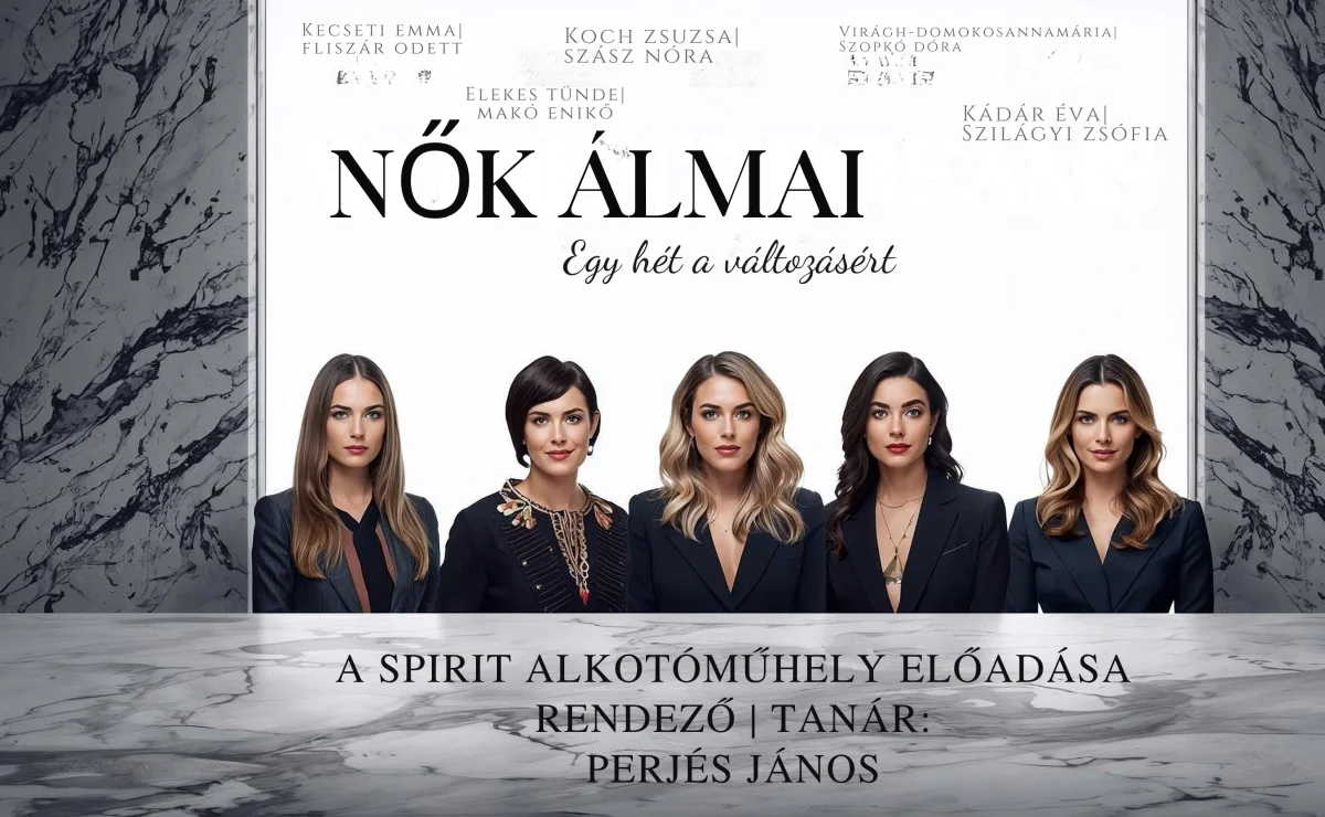 Nők álmai - egy hét a változásért Spirit Alkotóműhely