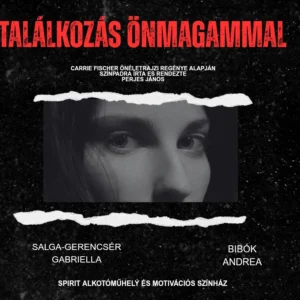 Találkozás önmagammal - önismereti színház Spirit alkotóműhely Budapest